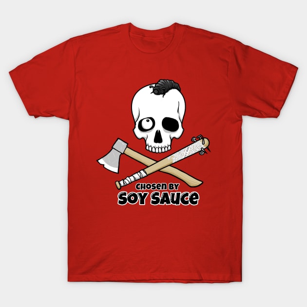 Chosen by Soy Sauce T-Shirt by pigboom